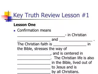 Key Truth Review Lesson #1
