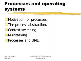 Processes and operating systems