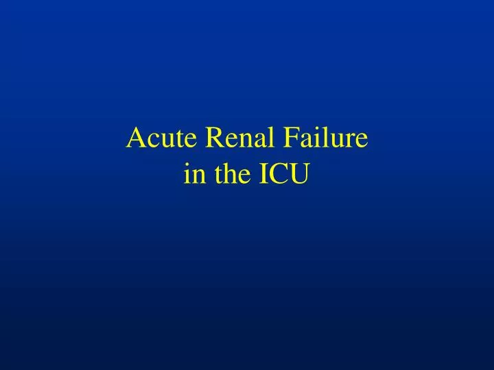 acute renal failure in the icu