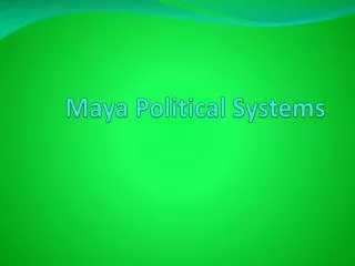 Maya Political Systems