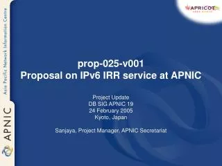 prop-025-v001 Proposal on IPv6 IRR service at APNIC