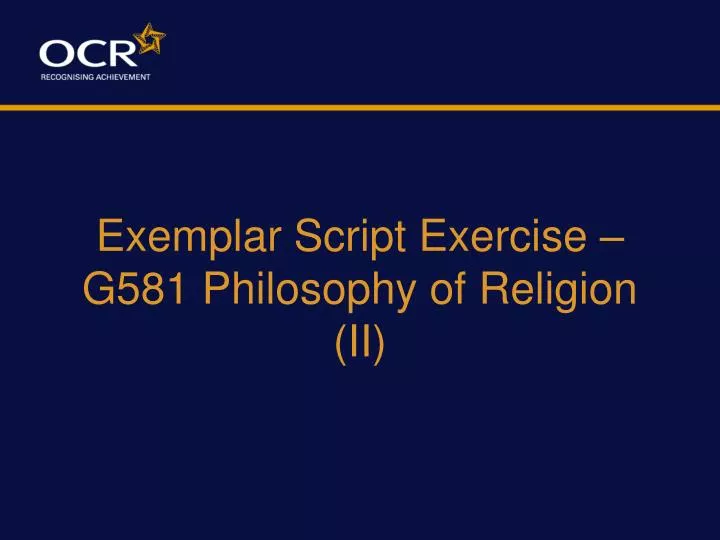 exemplar script exercise g581 philosophy of religion ii