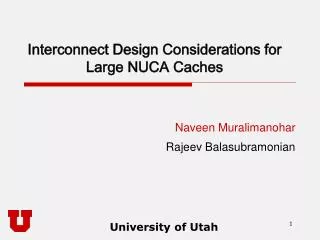 Interconnect Design Considerations for Large NUCA Caches