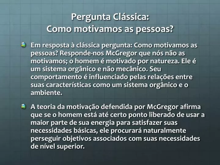 pergunta cl ssica como motivamos as pessoas