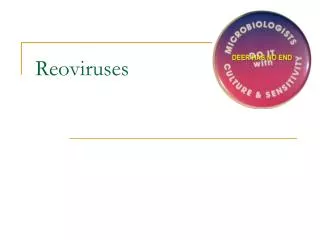 Reoviruses