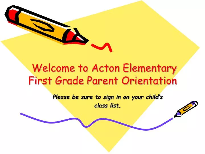 welcome to acton elementary first grade parent orientation