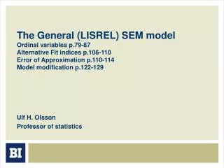 Ulf H. Olsson Professor of statistics