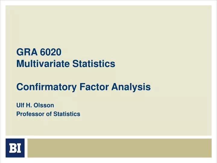 gra 6020 multivariate statistics confirmatory factor analysis