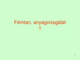 f mtan anyagvizsg lat 1