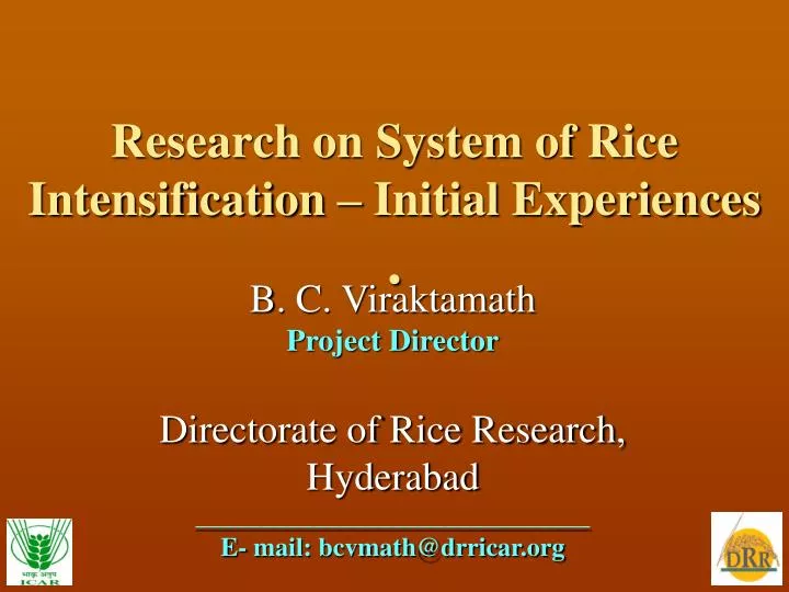 research on system of rice intensification initial experiences