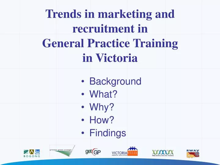 trends in marketing and recruitment in general practice training in victoria
