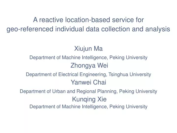 a reactive location based service for geo referenced individual data collection and analysis