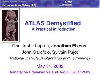 ATLAS Demystified: A Practical Introduction
