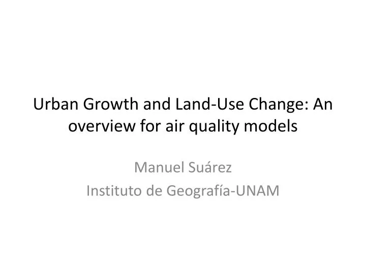 urban growth and land use change an overview for air quality models