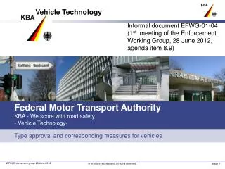 Federal Motor Transport Authority KBA - We score with road safety - Vehicle Technology-