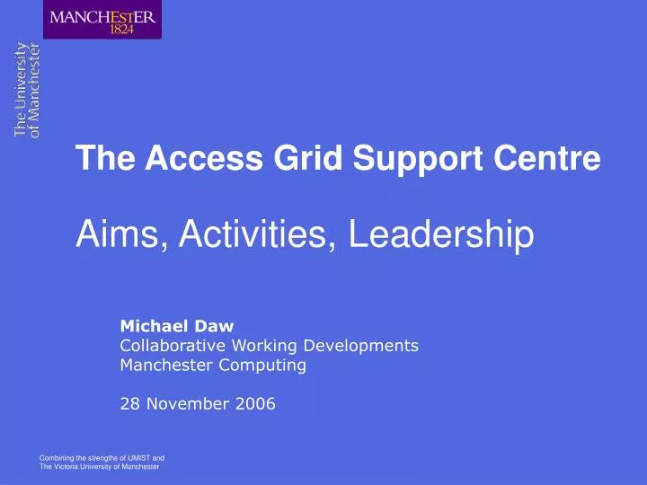 the access grid support centre