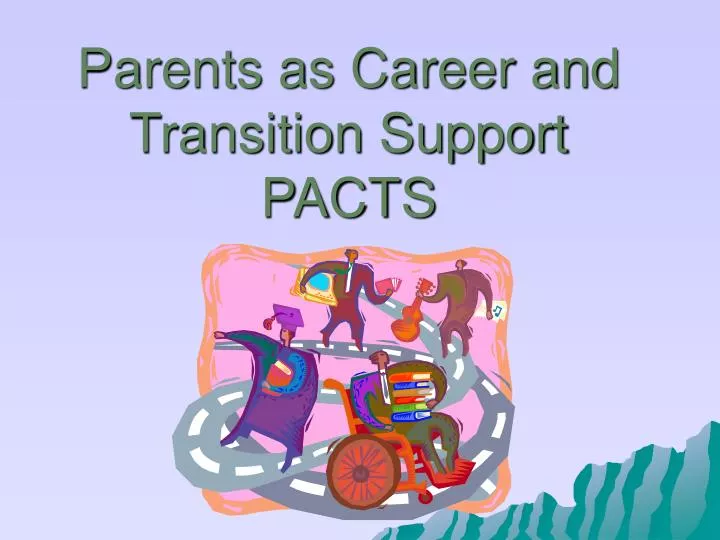 parents as career and transition support pacts