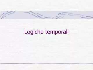 logiche temporali
