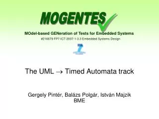 The UML ? Timed Automata track