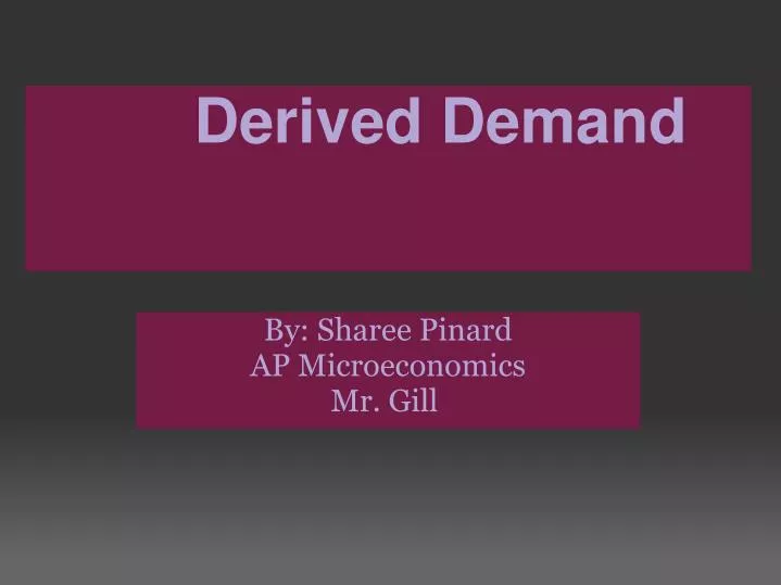 derived demand