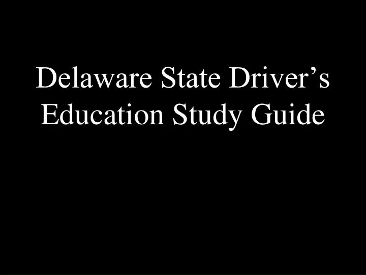 delaware state driver s education study guide