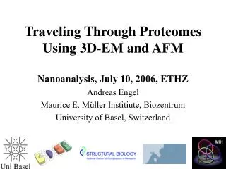 Traveling Through Proteomes Using 3D-EM and AFM