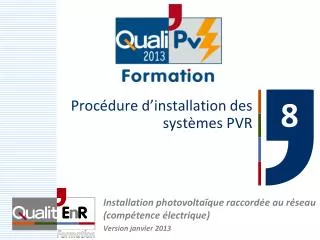 proc dure d installation des syst mes pvr