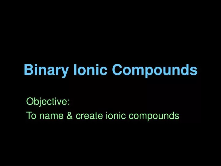 binary ionic compounds