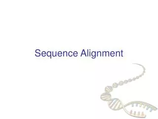 Sequence Alignment