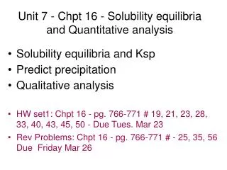 Unit 7 - Chpt 16 - Solubility equilibria and Quantitative analysis