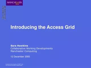 Introducing the Access Grid