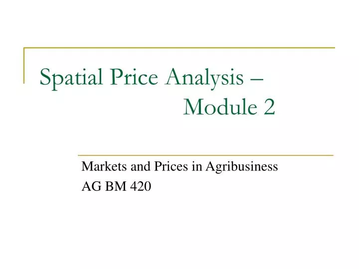 spatial price analysis module 2