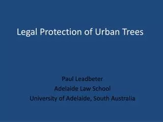 Legal Protection of Urban Trees