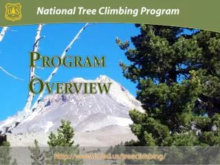 To ensure the safety of USFS tree climbers and the integrity of existing climbing activities.