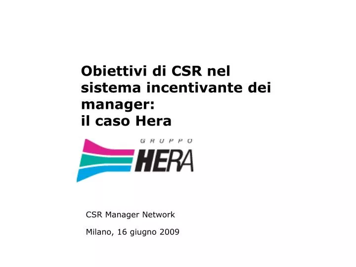 obiettivi di csr nel sistema incentivante dei manager il caso hera