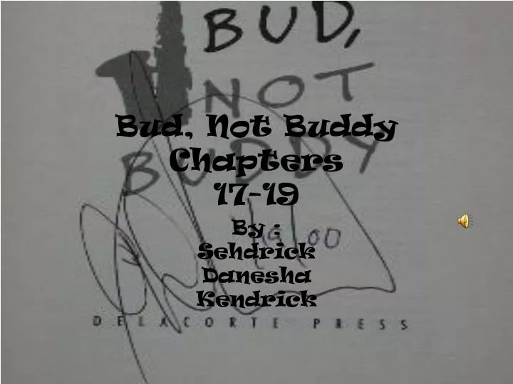 bud not buddy chapters 17 19