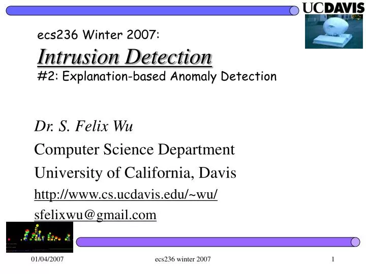ecs236 winter 2007 intrusion detection 2 explanation based anomaly detection