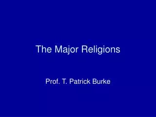 The Major Religions