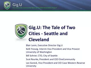 Gig.U: The Tale of Two Cities - Seattle and Cleveland