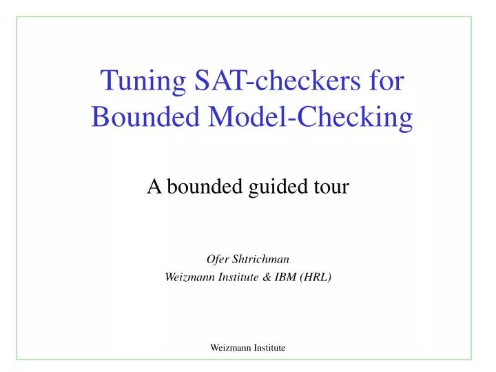 tuning sat checkers for bounded model checking
