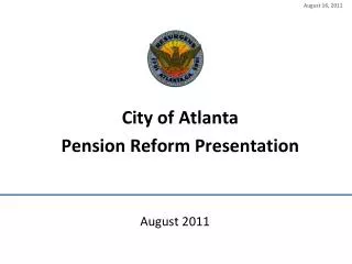 City of Atlanta Pension Reform Presentation