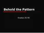 Behold the Pattern - slide 1