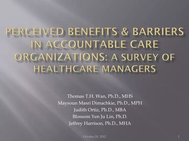 perceived benefits barriers in accountable care organizations a survey of healthcare managers