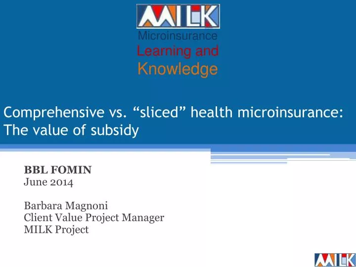comprehensive vs sliced health microinsurance the value of subsidy
