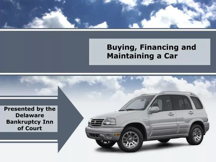 buying financing and maintaining a car