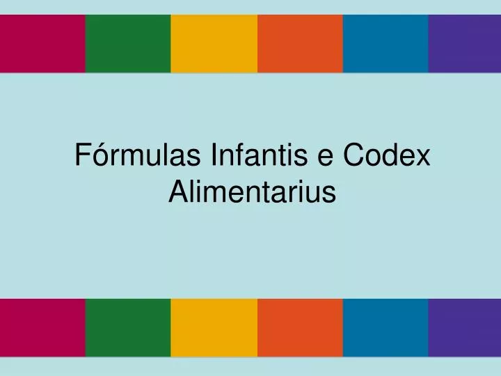 f rmulas infantis e codex alimentarius