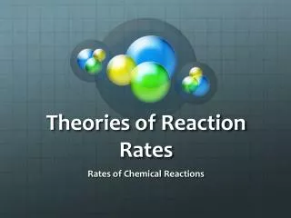 Theories of Reaction Rates