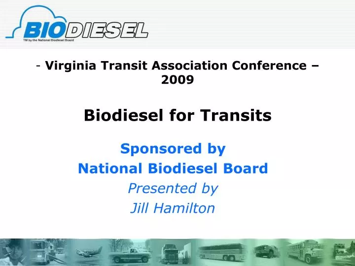 virginia transit association conference 2009 biodiesel for transits