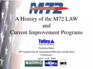 A History of the M72 LAW and Current Improvement Programs
