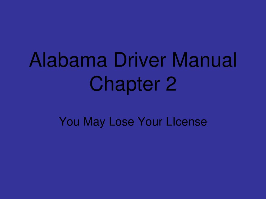 PPT - Alabama Driver Manual Chapter 2 PowerPoint Presentation, free ...